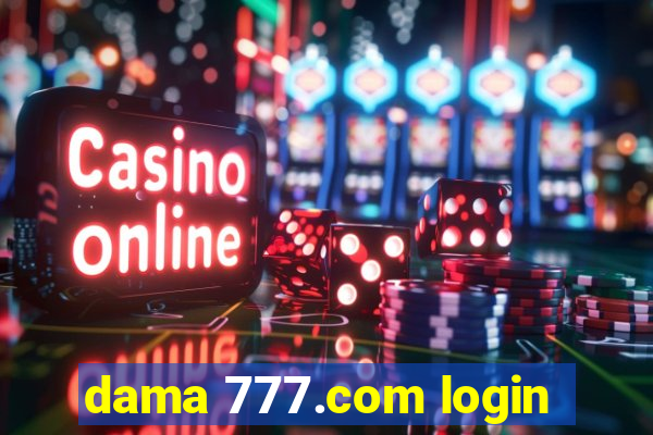 dama 777.com login